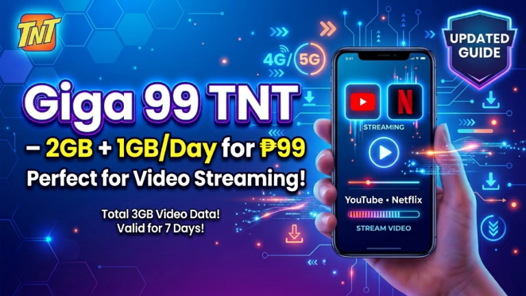 Giga 99 TNT Video Promo – 2GB + 1GB/Day for ₱99 Full Guide 2026